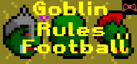 Goblin Rules Football System Requirements