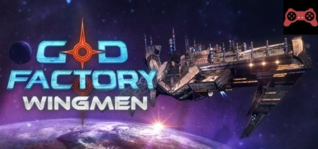 GoD Factory: Wingmen System Requirements