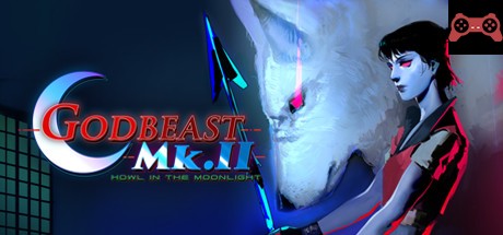 Godbeast Mk.II System Requirements