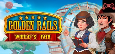 Golden Rails: World’s Fair System Requirements