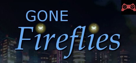 Gone Fireflies System Requirements