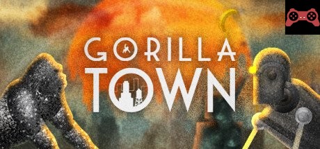 GORILLA TOWN System Requirements