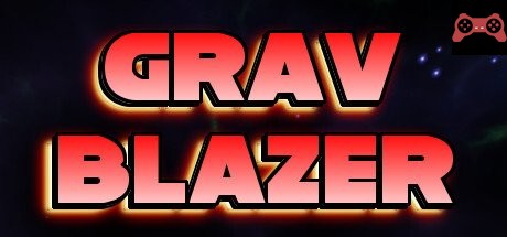 Grav Blazer System Requirements
