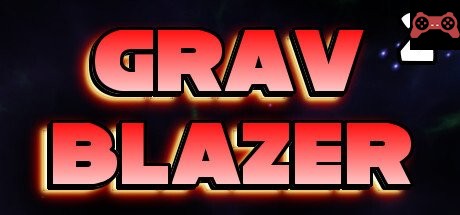 Grav Blazer Squared System Requirements