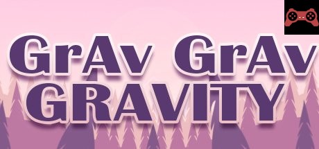 Grav Grav Gravity System Requirements