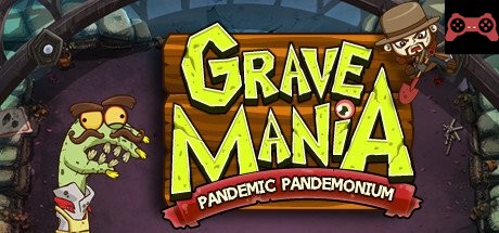 Grave Mania: Pandemic Pandemonium System Requirements