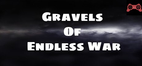 Gravels of Endless War System Requirements
