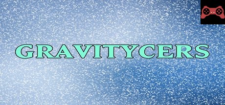 Gravitycers System Requirements