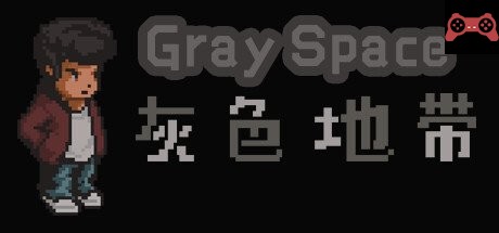 Gray space System Requirements