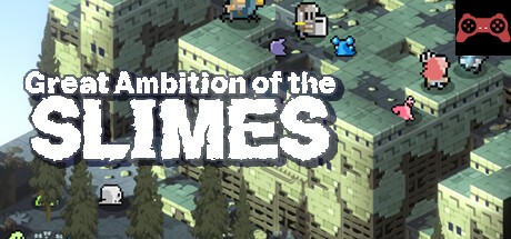 Great Ambition of the SLIMES System Requirements