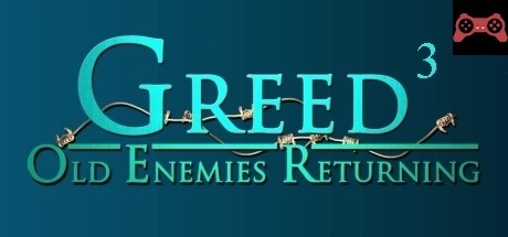 Greed 3: Old Enemies Returning System Requirements