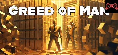 Greed of Man System Requirements