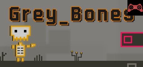 Grey Bones System Requirements