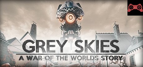 Grey Skies: A War of the Worlds Story System Requirements