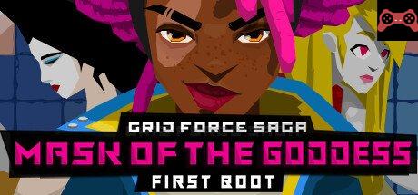 Grid Force Saga - Mask of the Goddess First Boot Demo System Requirements