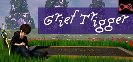 Grief Trigger System Requirements