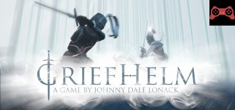 Griefhelm System Requirements