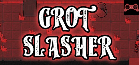 Grot Slasher System Requirements