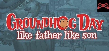 Groundhog Day: Like Father Like Son System Requirements