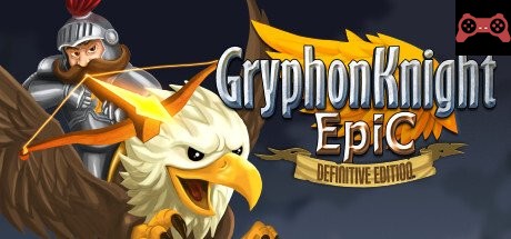 Gryphon Knight Epic: Definitive Edition System Requirements