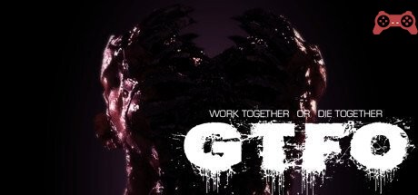 GTFO System Requirements