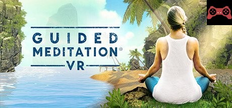 Guided Meditation VR System Requirements