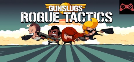 Gunslugs:Rogue Tactics System Requirements