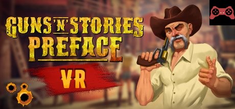 Guns'n'Stories: Preface VR System Requirements