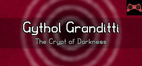Gythol Granditti: The Crypt of Darkness System Requirements