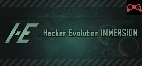 Hacker Evolution IMMERSION System Requirements