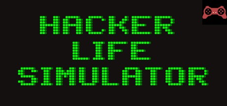 Hacker life simulator System Requirements