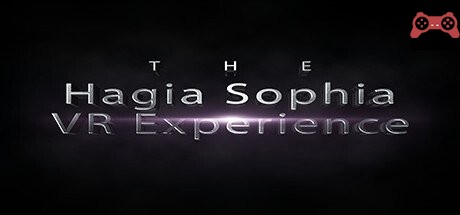 Hagia Sophia VR Experience System Requirements