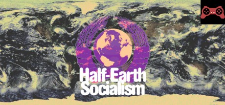 Half-Earth Socialism System Requirements