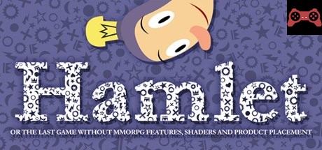 Hamlet or the Last Game without MMORPG Features, Shaders ... System Requirements