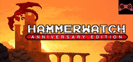 Hammerwatch Anniversary Edition System Requirements