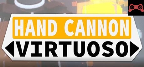 Hand Cannon Virtuoso System Requirements