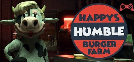Happy's Humble Burger Farm System Requirements