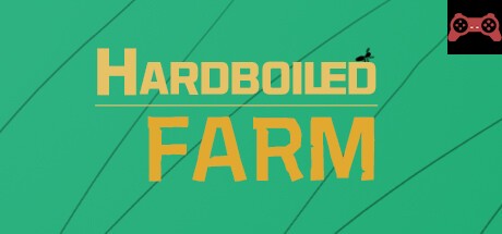 HardBoiledFarm System Requirements
