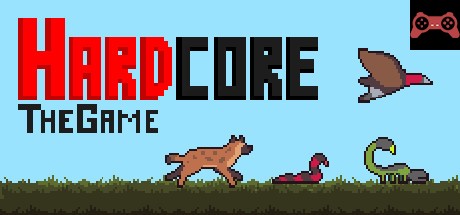 Hardcore: The Game System Requirements