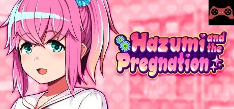 Hazumi and the Pregnation System Requirements