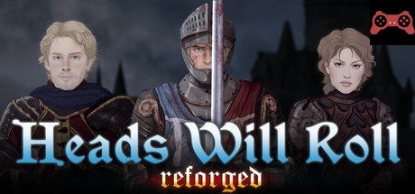 Heads Will Roll: Reforged System Requirements