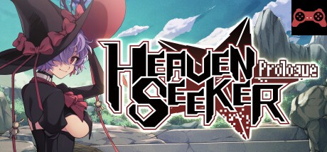 HEAVEN SEEKER Prologue System Requirements