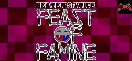Heaven's Voice Feast of Famine System Requirements