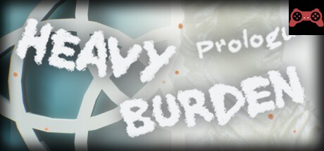 Heavy Burden: Prologue System Requirements