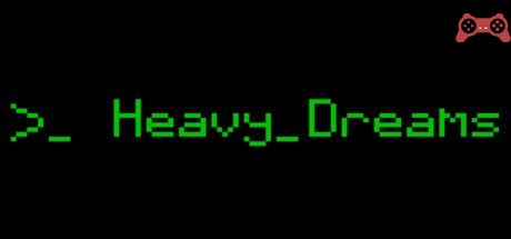 Heavy Dreams System Requirements