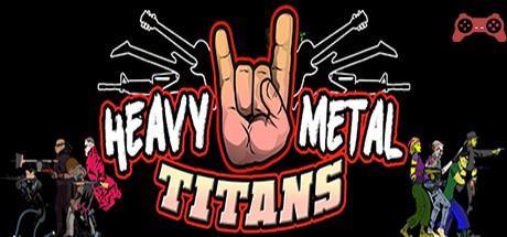 Heavy Metal Titans System Requirements