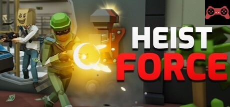 Heist Force System Requirements