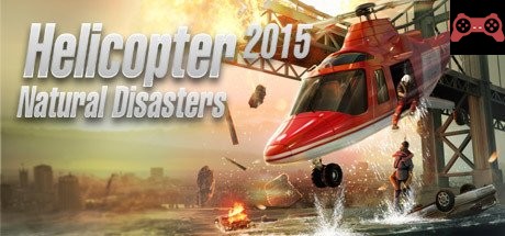 Helicopter 2015: Natural Disasters System Requirements
