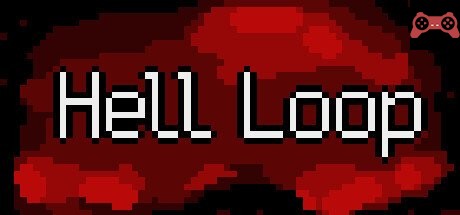 Hell Loop System Requirements