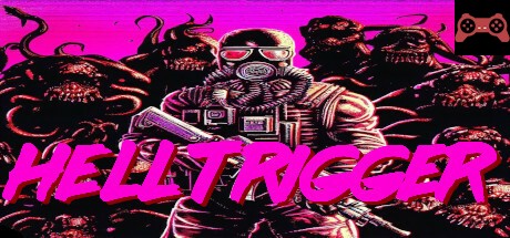 Hell Trigger System Requirements